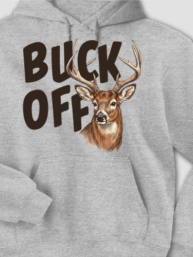 Buck Off : Printed Hoodies