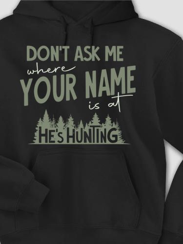 Don't Ask Hunting : Printed Hoodies