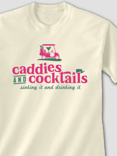 Caddies and Cocktails : Printed T-Shirts