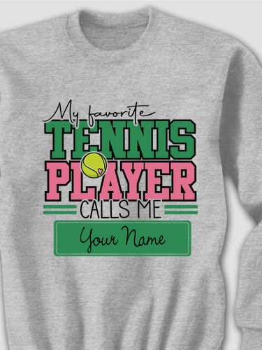 My Favorite Tennis Player : Printed Sweatshirts