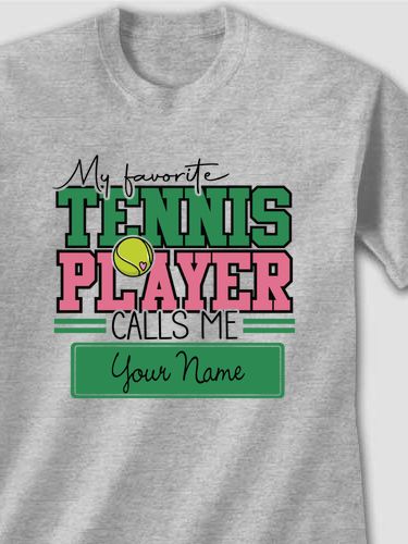 My Favorite Tennis Player : Printed T-Shirts