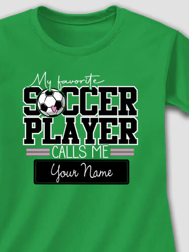 My Favorite Soccer Player : Adult Ladies Fitted T-Shirt