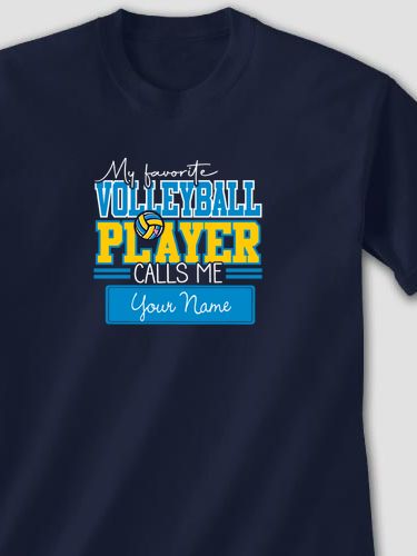 My Favorite Volleyball Player : Printed T-Shirts