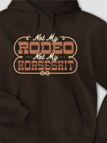 Not My Rodeo : Printed Hoodies