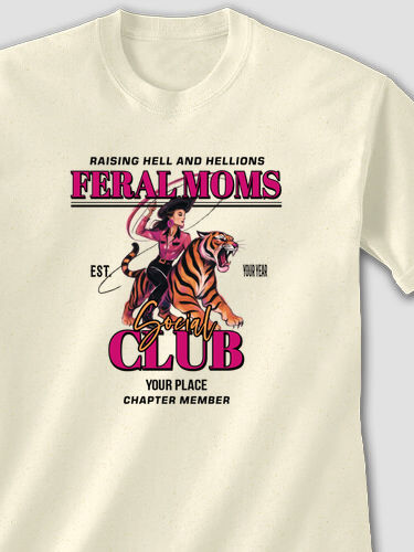 Feral Moms Club : Printed T-Shirts