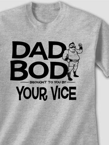 Dad Bod : Printed T-Shirts