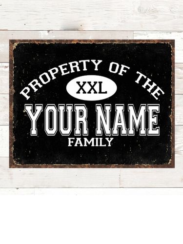 Property of Family : Tin Signs