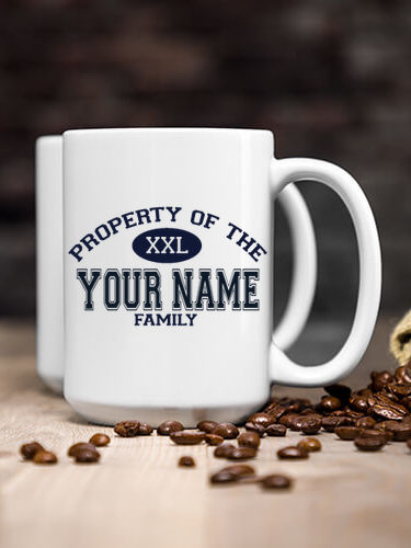 Property of Family : Ceramic Coffee Mugs