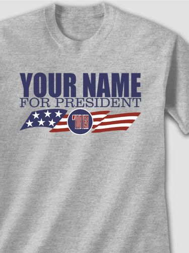 For President : Printed T-Shirts