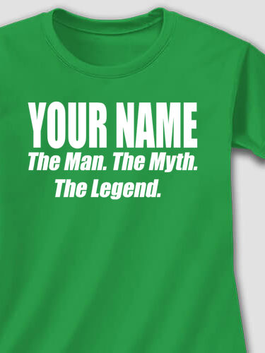 Man Myth Legend : Printed T-Shirts