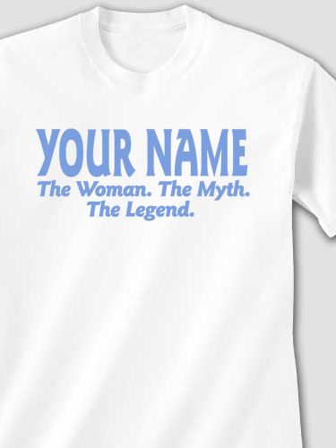 Woman Myth Legend : Printed T-Shirts