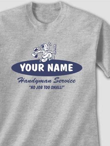 Handyman Service : Printed T-Shirts
