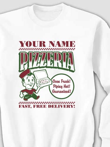 Pizzeria : Printed Sweatshirts