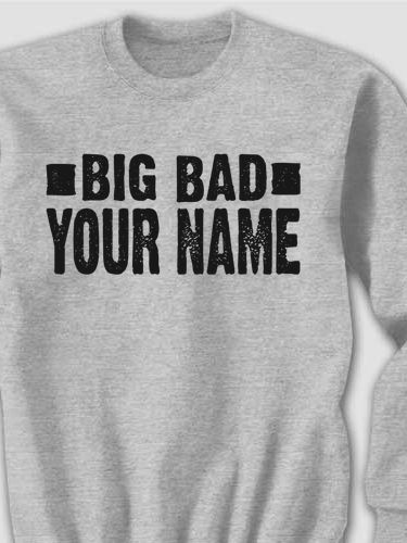 Big Bad : Printed Sweatshirts