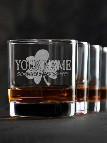 Sounds Irish to Me : Rocks Glasses - Engraved