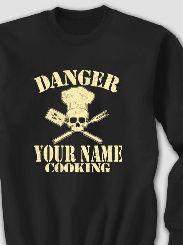 Cooking Danger : Printed Sweatshirts
