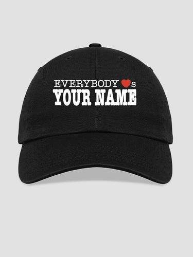 Everybody Loves : Embroidered Baseball Hats