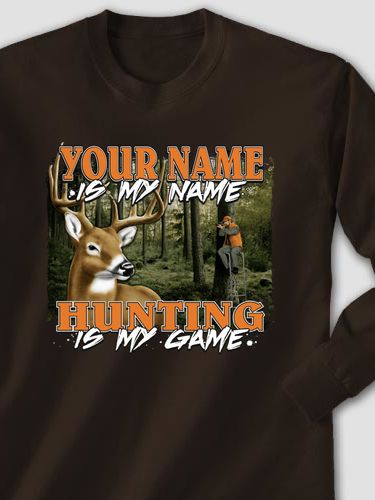 Hunting is my Game : Printed Long Sleeves