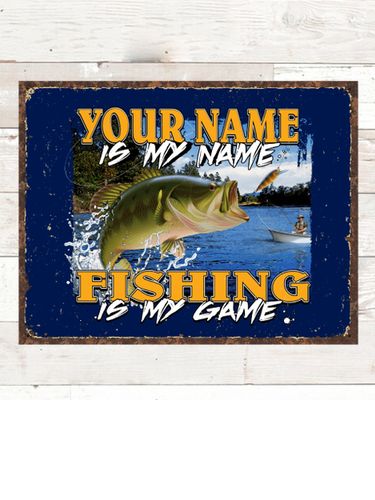 Fishing is my Game : Tin Signs