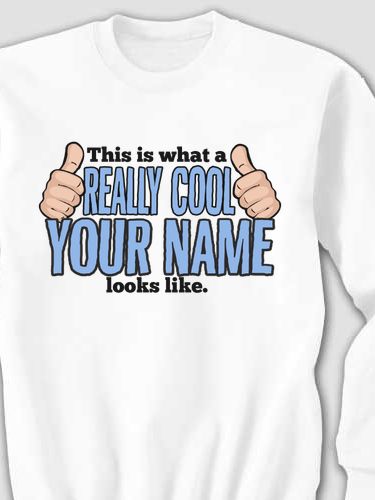 Really Cool : Printed Sweatshirts
