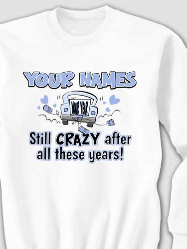 Crazy Anniversary : Printed Sweatshirts