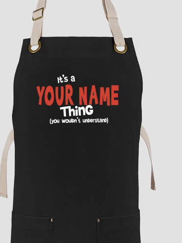 You Wouldn't Understand : Printed Canvas Work Aprons