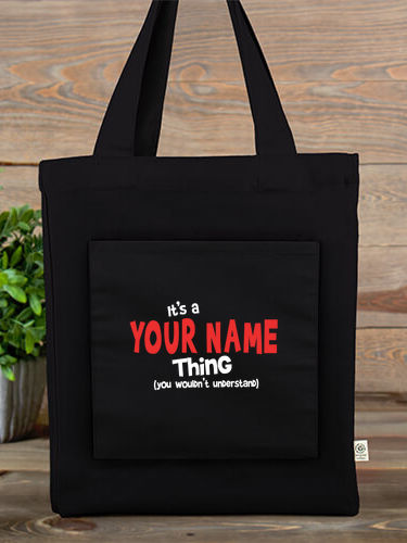 You Wouldn't Understand : Canvas Totes