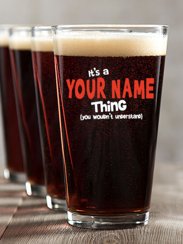 You Wouldn't Understand : Pint Glasses - Color Printed