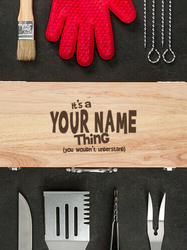 You Wouldn't Understand : 10 Piece BBQ Set