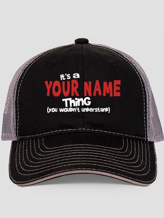 You Wouldn't Understand : Embroidered Trucker Hats