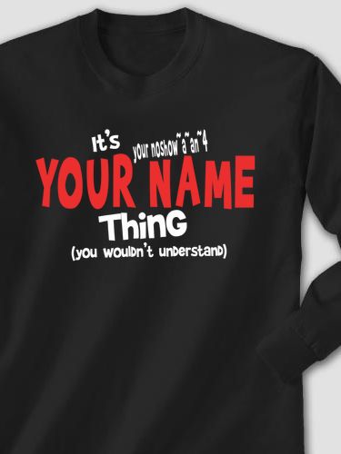 You Wouldn't Understand : Printed Long Sleeves