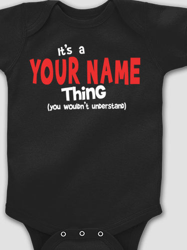 You Wouldn't Understand : Printed Baby Bodysuits