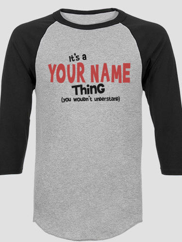 You Wouldn't Understand : Printed Raglan Shirts