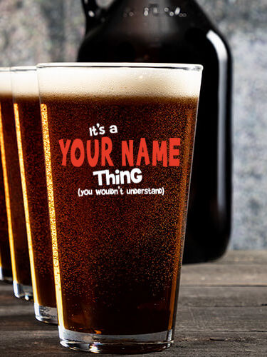 You Wouldn't Understand : Growler Pint Glass Gift Sets - Color Printed
