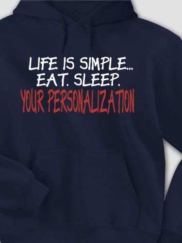 Life is Simple : Printed Hoodies