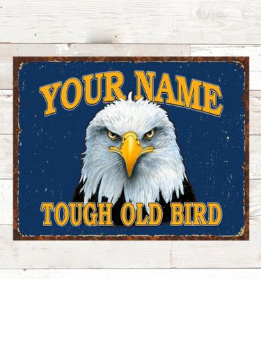 Tough Old Bird : Tin Signs