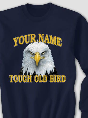 Tough Old Bird : Printed Sweatshirts