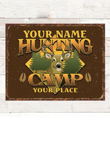 Deer Hunting Camp : Tin Signs