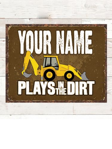 Dirt Shirt - Backhoe : Tin Signs