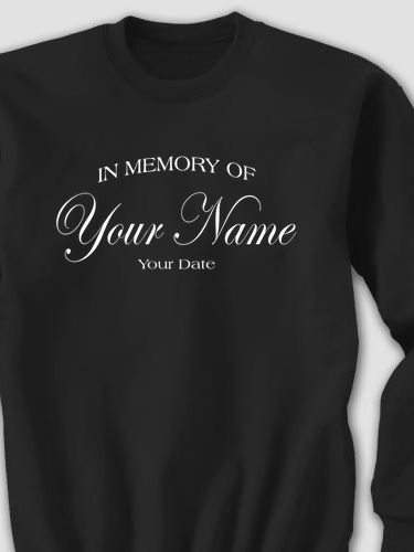 In Memory Of : Printed Sweatshirts
