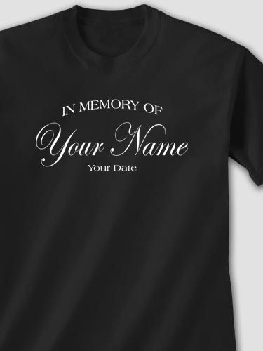 In Memory Of : Printed T-Shirts