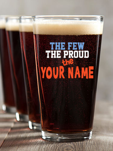 The Few The Proud : Pint Glasses - Color Printed
