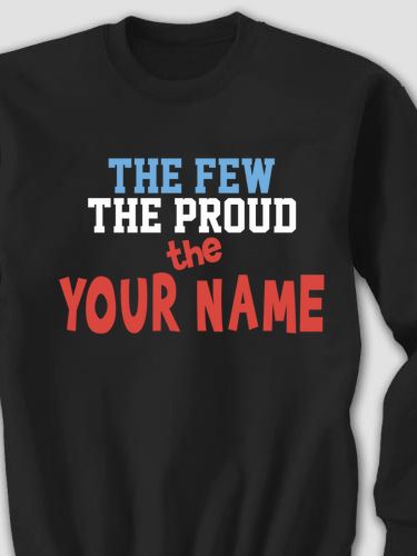 The Few The Proud : Printed Sweatshirts