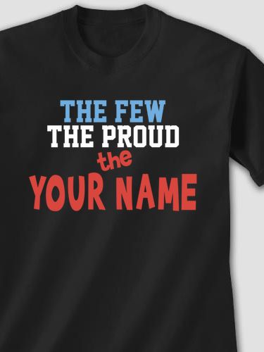 The Few The Proud : Printed T-Shirts