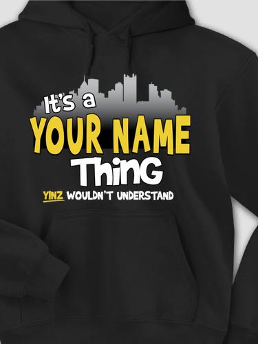 Pittsburgh Thing : Printed Hoodies