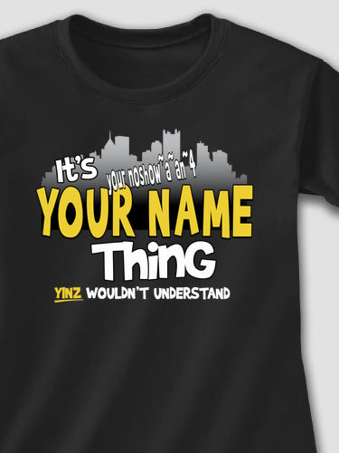 Pittsburgh Thing : Adult Ladies Fitted T-Shirt