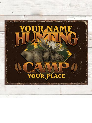 Moose Hunting Camp : Tin Signs