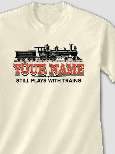 Still Plays With Trains : Printed T-Shirts