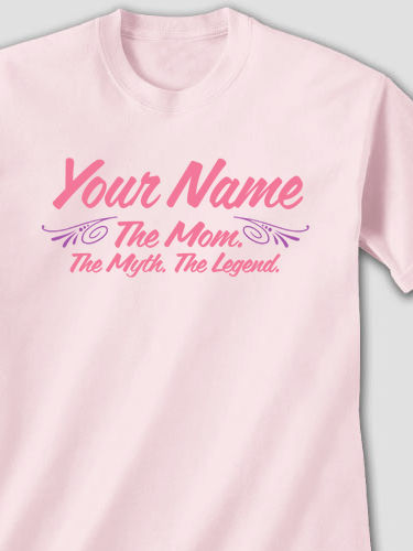 Mom Myth Legend : Printed T-Shirts