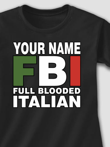 Full Blooded Italian : Printed T-Shirts